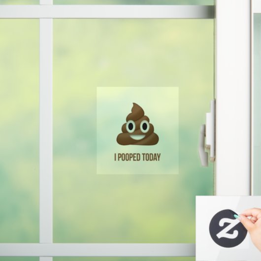 Ich Kackte heute Funny Brown Emoji Fensteraufkleber (Zuhause)