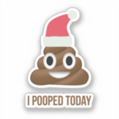 Ich Kackte heute Funny Brown Emoji Weihnachtshut Aufkleber (Vorderseite)