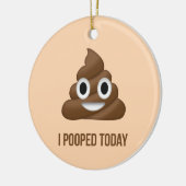 Ich Kackte heute Funny Emoticon Keramik Ornament (Links)