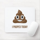 Ich Kackte heute Funny Emoticon Mousepad (Mit Mouse)