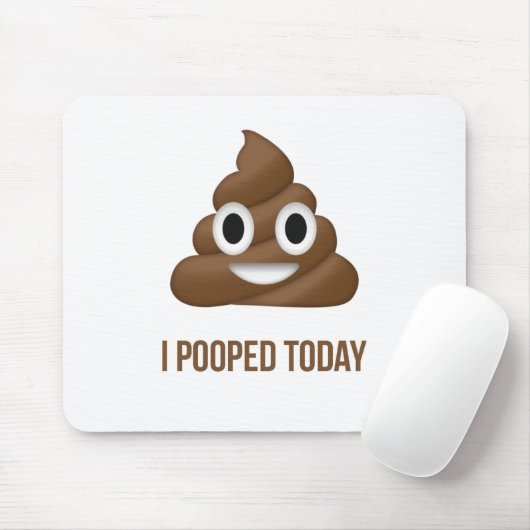 Ich Kackte heute Funny Emoticon Mousepad (Mit Mouse)