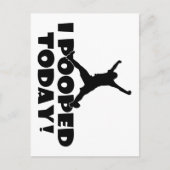 Ich KACKTE HEUTE Humour Funny Joke Geschenk Gesche Postkarte (Vorderseite)