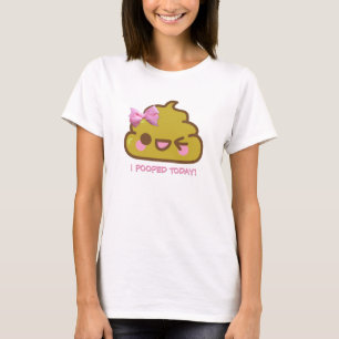 Ich kackte heute!  Süsse Poo mit rosa Bogen T-Shirt