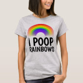 Ich KACKTE RAINBOWS Funny T - Shirt (Vorderseite)