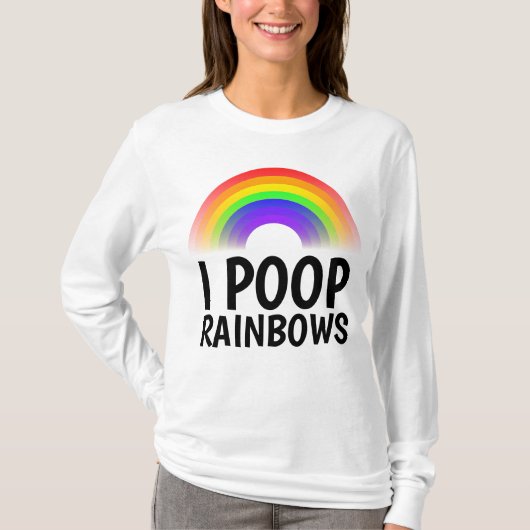 Ich KACKTE RAINBOWS Funny T - Shirt (Vorderseite)