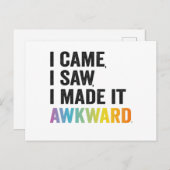 Ich kam, als ich sah, dass ich es zu Awkward Funny Postkarte (Vorne/Hinten)