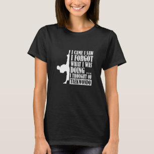 Ich kam, als ich sah, dass ich vergessen habe, an  T-Shirt