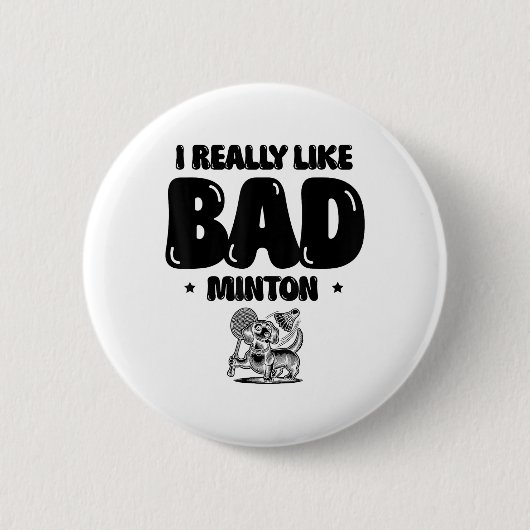Ich kam am Shuttle Badminton Player herunter Button (Vorderseite)
