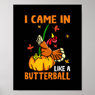 Ich kam herein wie ein Schmetterling Lustiger Trut Poster