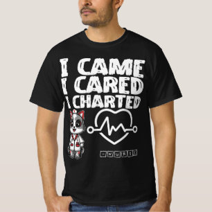 Ich kam, ich kümmerte mich, ich zeichnete - Kranke T-Shirt