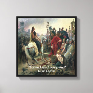 Ich kam ich sah ich eroberte Caesar Leinwanddruck