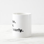 Ich kam. Ich sah. Ich ging früh Kaffeetasse (Mittel)