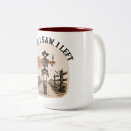 Ich kam. Ich sah. Ich ging. Skelett-Cowboy-Grafik Zweifarbige Tasse