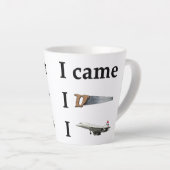 Ich kam, ich sah, ich… milchtasse (Rechte Ecke)