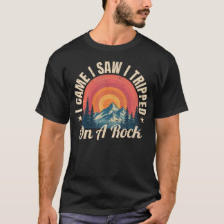 Ich kam, ich sah, ich stolperte über einen Stein - T-Shirt