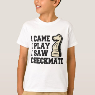 Ich kam ich spielen sah Checkmate Funny Schach PLa T-Shirt