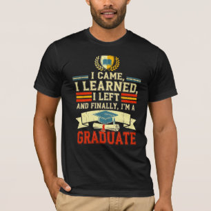 Ich kam, lernte, Links und schließlich bin ich ein T-Shirt