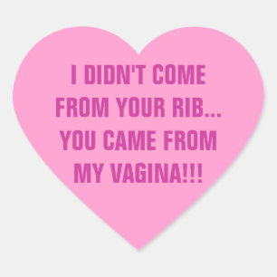 ICH KAM NICHT VON IHRER RIPPE Herz-Aufkleber