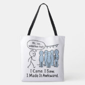 Ich kam, sah ich, wie ich es zum Aufstieg machte T Tasche (Rückseite)