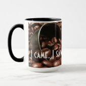 Ich kam, sah, trank Kaffee | Bohnen mit Schotter Tasse (Links)