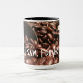 Ich kam, sah, trank Kaffee | Bohnen mit Schotter Tasse (Zentrum)