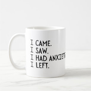 Ich kam und sah, dass ich Angst hatte, die ich Lin Kaffeetasse
