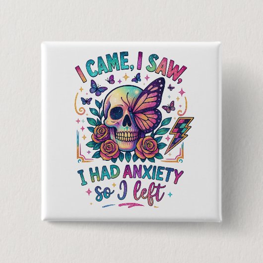 Ich kam und sah, wie ich Angst hatte... Button (Vorderseite)