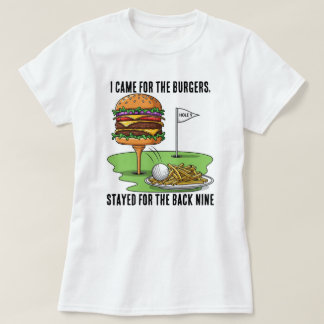 Ich kam wegen der Burger, blieb wegen der Back Nin T-Shirt