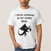 Ich kämpfe Drachen T-Shirt (Vorderseite)