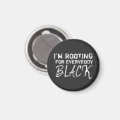 Ich kämpfe für alle Schwarzen Magnet (Vorderseite/Rückseite)