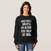 Ich kämpfe mit meinem Dämonentext Sweatshirt (Vorne ganz)