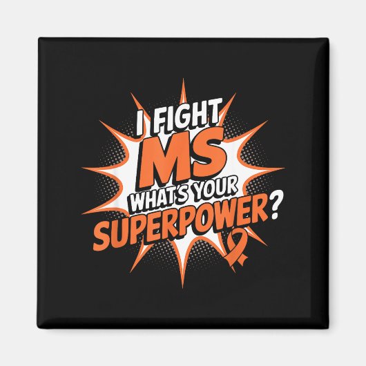 Ich kämpfe Ms Superpower gegen Multiple Sklerose A Magnet (Vorne)