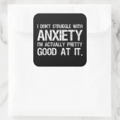 Ich kämpfe nicht mit Angst, lustig Quadratischer Aufkleber (Tasche)