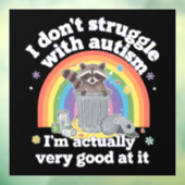 Ich kämpfe nicht mit Autismus Autistisch Funny Rac Fensteraufkleber (Blatt 3)