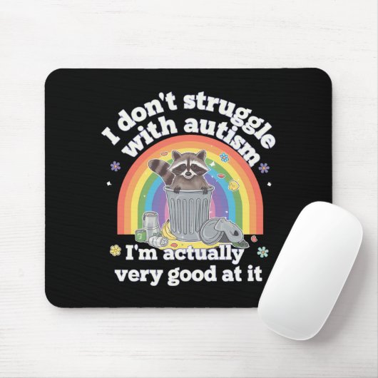 Ich kämpfe nicht mit Autismus Autistisch Funny Rac Mousepad (Mit Mouse)