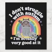 Ich kämpfe nicht mit Autismus Autistisch Funny Rac Weinetikett (Einzelnes Label)