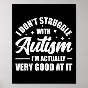 Ich kämpfe nicht mit Autismus, ich bin eigentlich Poster