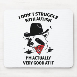 Ich kämpfe nicht mit Autismus Mousepad