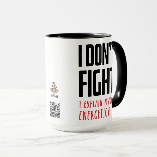 Ich kämpfe nicht tasse (VorderseiteRechts)