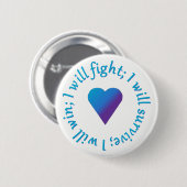 Ich kämpfe Selbstmord-Bewusstseins-Knöpfe Button (Vorne & Hinten)