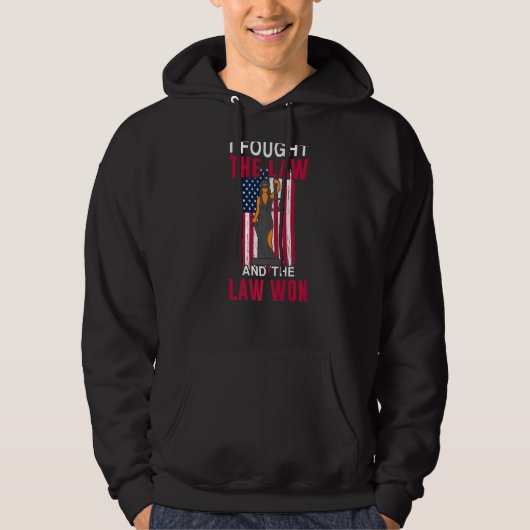 Ich kämpfte für Recht und es gewann Rechtsanwaltsk Hoodie (Vorderseite)