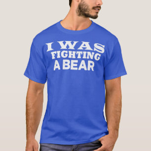 Ich kämpfte gegen ein Erholung-T-Shirt mit Bärenfr T-Shirt