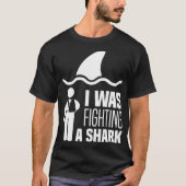 Ich kämpfte gegen eine Verletzung der Shark Arms B T-Shirt (Vorderseite)