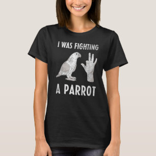 Ich kämpfte gegen einen Parrot Hand Finger Amputee T-Shirt
