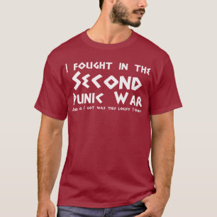 Ich kämpfte im zweiten Punic Krieg T-Shirt