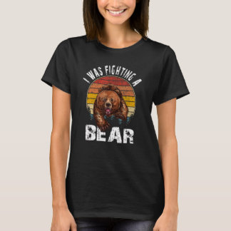Ich kämpfte mit einem Bären Verletzung Erholung T-Shirt