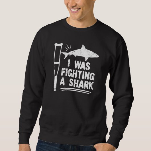 Ich kämpfte mit einem Hai Gebrochene Knochen 3 Sweatshirt (Vorderseite)