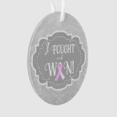 Ich kämpfte und gewann | Brustkrebserkrankung Ornament (Vorderseite)