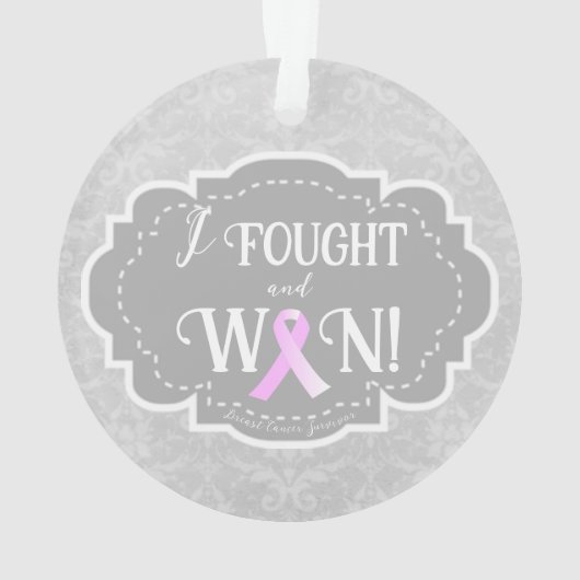 Ich kämpfte und gewann | Brustkrebserkrankung Ornament (Rückseite)