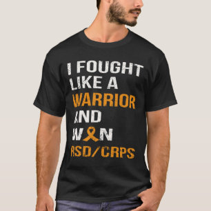 ICH KÄMPFTE WIE EIN KRIEGER UND WON RSD - CRPS T-Shirt